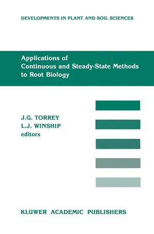 Applications of Continuous and Steady-State Methods to Root Biology de John G. Torrey