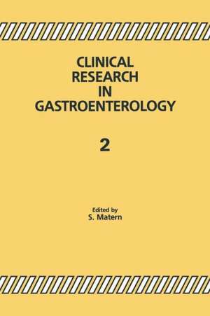 Clinical Research in Gastroenterology 2 de S. Matern