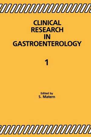 Clinical Research in Gastroenterology 1 de S. Matern