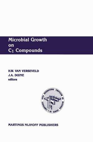 Microbial Growth on C1 Compounds: Proceedings of the 5th International Symposium de H.W. Verseveld