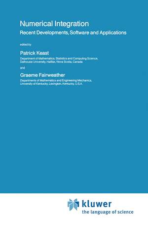 Numerical Integration: Recent Developments, Software and Applications de Patrick Keast