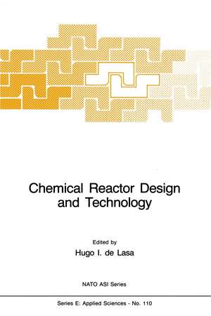 Chemical Reactor Design and Technology: Overview of the New Developments of Energy and Petrochemical Reactor Technologies. Projections for the 90’s de Hugo de Lasa