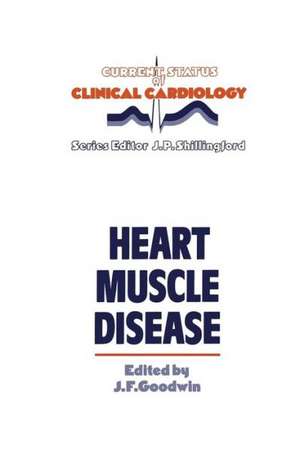 Heart Muscle Disease de J.F. Goodwin