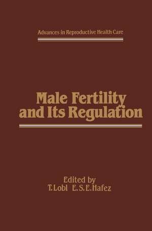 Male Fertility and Its Regulation de E.S. Hafez