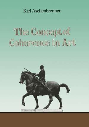 The Concept of Coherence in Art de L. Aschenbrenner