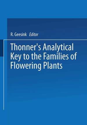 Thonner’s analytical key to the families of flowering plants de R. Geesink