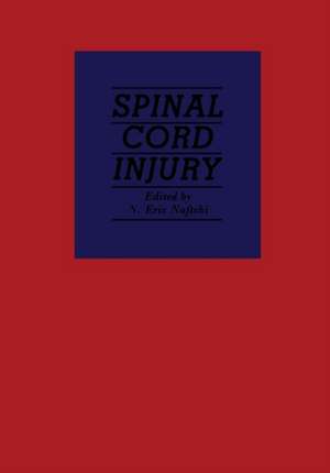 Spinal Cord Injury de N.E. Naftchi