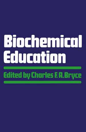 Biochemical Education de Charles F. Bryce