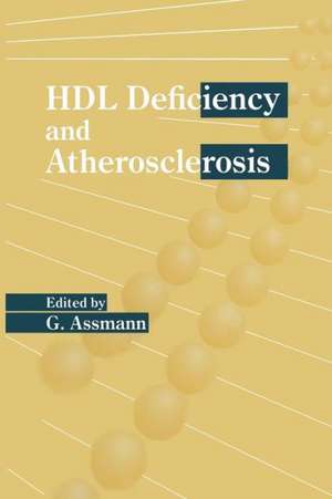 HDL Deficiency and Atherosclerosis de G. Assmann