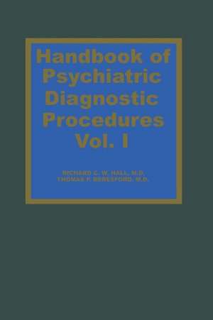 Handbook of Psychiatric Diagnostic Procedures Vol. I de R.C.W. Hall