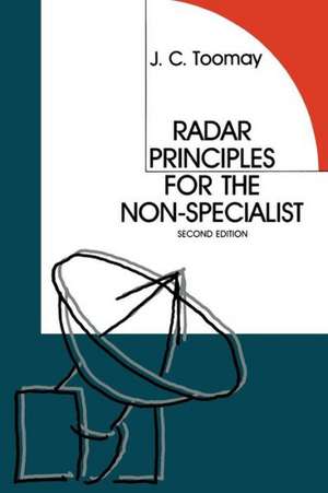 Radar Principles for the Non-Specialist de John C. Toomay