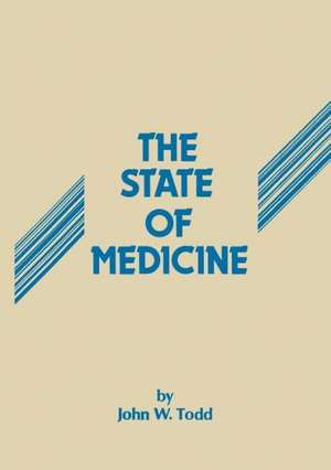 The State of Medicine: A Critical Review de J.W. Todd