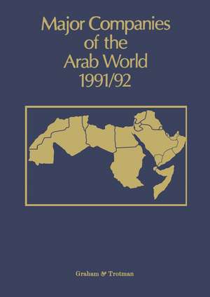 Major Companies of the Arab World 1991/92 de G. C. Bricault