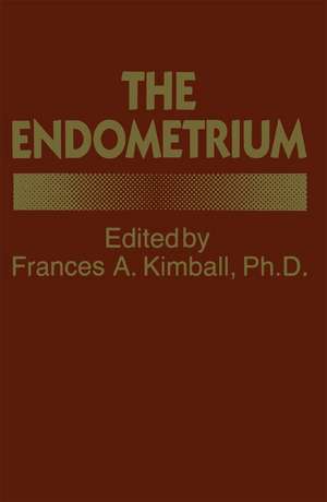 The Endometrium de FA KIMBALL