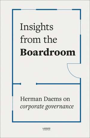 INSIGHTS FROM THE BOARDROOM de Herman Daems