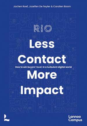 Less Contact, More Impact de Jochen Roef