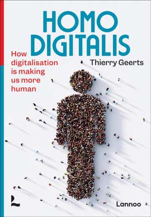 Homo Digitalis de Thierry Geerts