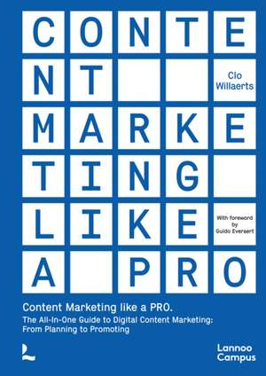 Content Marketing like a PRO de Clo Willaerts