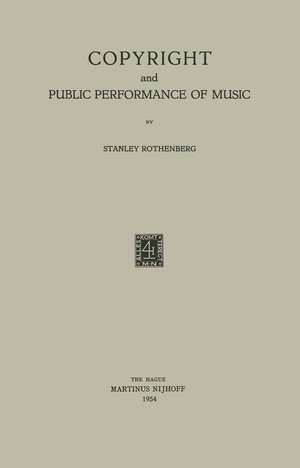 Copyright and Public Performance of Music de Stanley Rothenberg