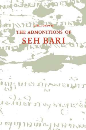 The Admonitions of Seh Bari: A 16th century Javanese Muslim text attributed to the Saint of Bonaṅ de Pangerang Bonan