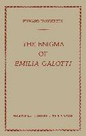 The Enigma of Emilia Galotti de Edward Dvoretzky