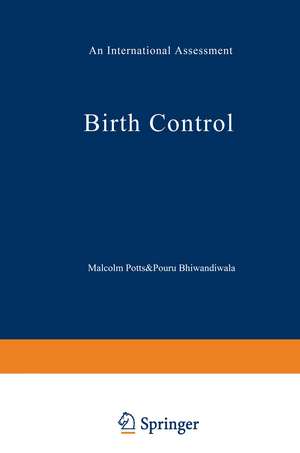 Birth Control: An International Assessment de M. Potts