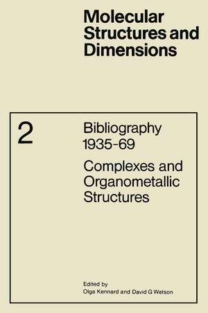 Complexes and Organometallic Structures de O. Kennard