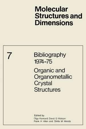 Bibliography 1974–75 Organic and Organometallic Crystal Structures de O. Kennard