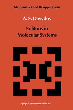 Solitons in Molecular Systems de Davydov