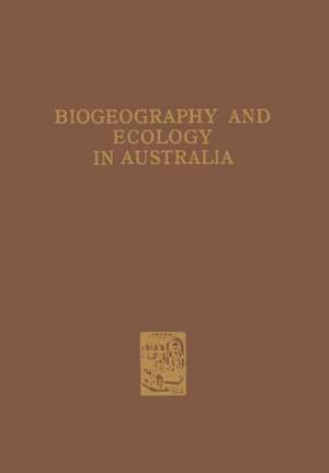 Biogeography and Ecology in Australia de Allen Keast