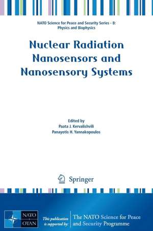 Nuclear Radiation Nanosensors and Nanosensory Systems de Paata J. Kervalishvili