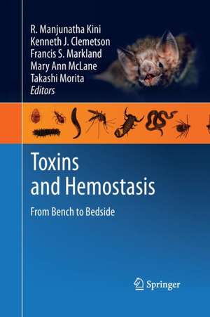 Toxins and Hemostasis: From Bench to Bedside de R. Manjunatha Kini