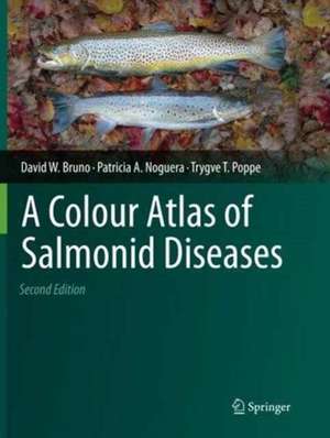 A Colour Atlas of Salmonid Diseases de David W. Bruno