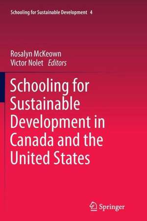 Schooling for Sustainable Development in Canada and the United States de Rosalyn McKeown