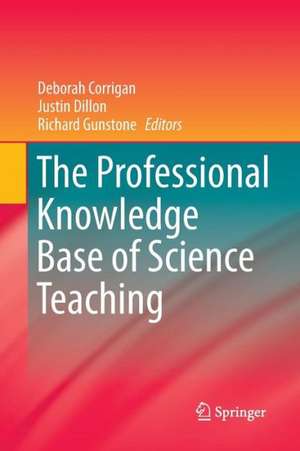 The Professional Knowledge Base of Science Teaching de Deborah Corrigan