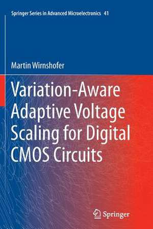 Variation-Aware Adaptive Voltage Scaling for Digital CMOS Circuits de Martin Wirnshofer