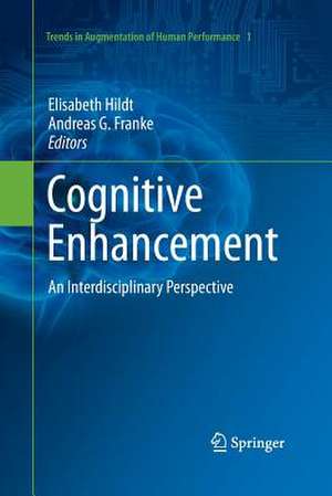 Cognitive Enhancement: An Interdisciplinary Perspective de Elisabeth Hildt