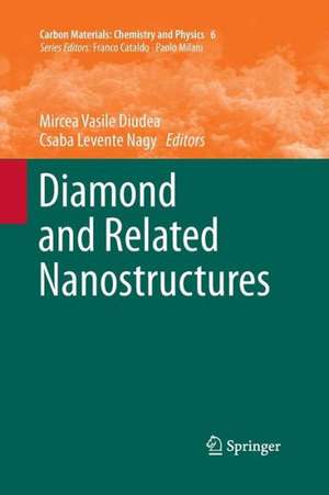 Diamond and Related Nanostructures de Mircea Vasile Diudea