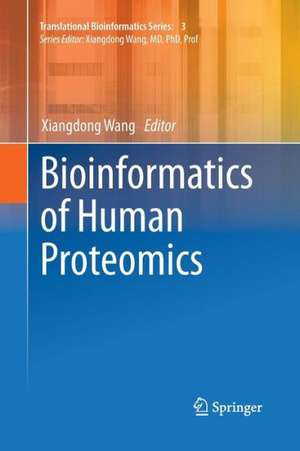 Bioinformatics of Human Proteomics de Xiangdong Wang