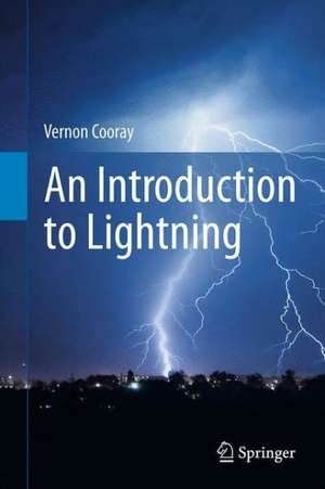 An Introduction to Lightning de Vernon Cooray