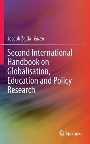 Second International Handbook on Globalisation, Education and Policy Research de Joseph Zajda