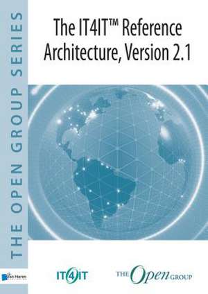 The IT4IT Reference Architecture, Version 2.1 de van Haren Publishing