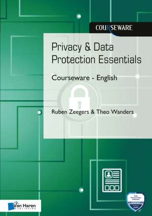 Privacy & Data Protection Essentials Courseware de van Haren Publishing