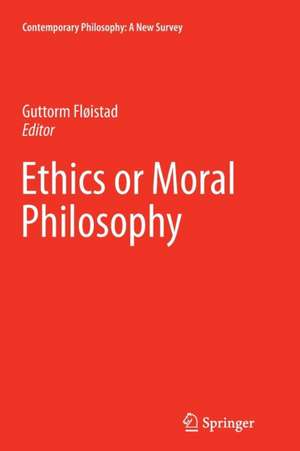 Ethics or Moral Philosophy de Guttorm Fløistad