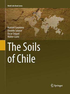 The Soils of Chile de Manuel Casanova