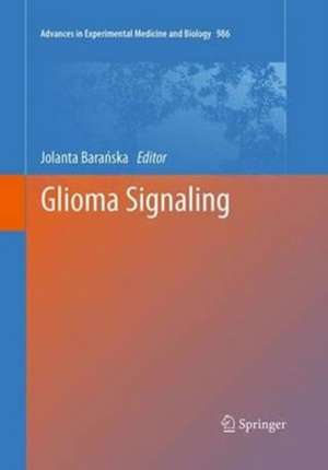 Glioma Signaling de Jolanta Barańska