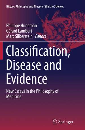 Classification, Disease and Evidence de Philippe Huneman