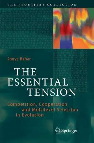 The Essential Tension de Sonya Bahar