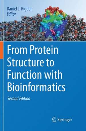 From Protein Structure to Function with Bioinformatics de Daniel J. Rigden