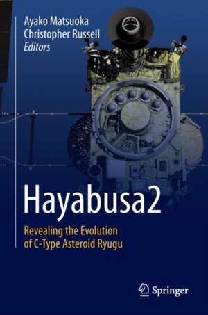 Hayabusa2: Revealing the Evolution of C-Type Asteroid Ryugu de Ayako Matsuoka